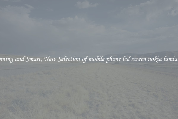 Stunning and Smart, New Selection of mobile phone lcd screen nokia lumia 925
