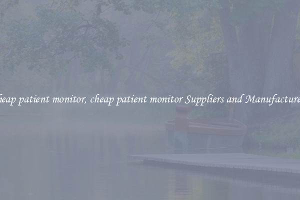 cheap patient monitor, cheap patient monitor Suppliers and Manufacturers