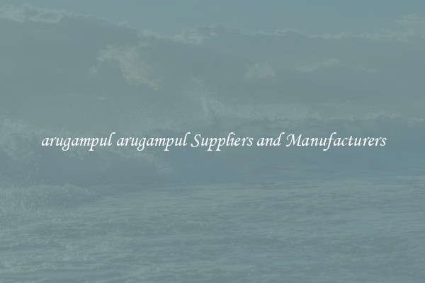 arugampul arugampul Suppliers and Manufacturers