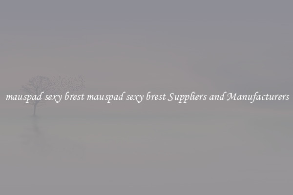 mauspad sexy brest mauspad sexy brest Suppliers and Manufacturers